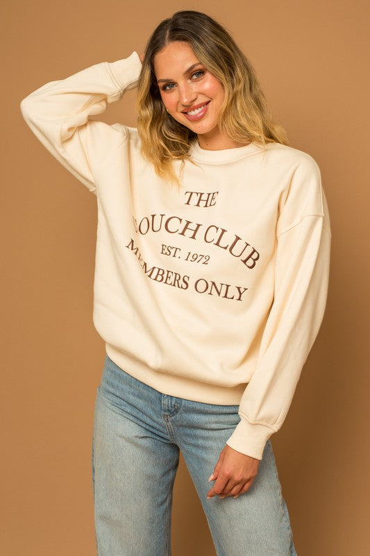 The Couch Club Fleece Sweatshirt